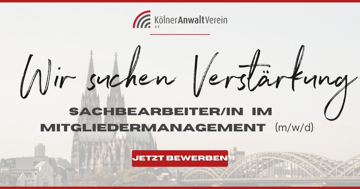 Stellenanzeige Koelner Anwaltverein Sachbearbeiter in im Mitgliedermanagement